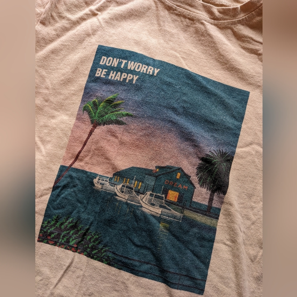 Don't Worry be Happy shirt